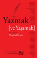 Yazmak Ve Yaşamak                                                                                                                                                                                                                                              