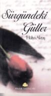 Sürgündeki Güller                                                                                                                                                                                                                                              