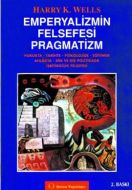 Emperyalizmin Felsefesi Pragmatizm                                                                                                                                                                                                                             