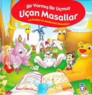 Bir Varmış Bir Uçmuş Uçan Masallar ( Ciltli )                                                                                                                                                                                                                  