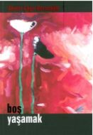 Boş Yaşamak                                                                                                                                                                                                                                                    