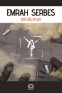 Deliduman                                                                                                                                                                                                                                                      