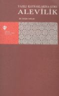 Yazılı Kaynaklarına Göre Alevilik                                                                                                                                                                                                                              