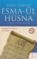 Zikir Zamanı Esma-ül Hüsna                                                                                                                                                                                                                                     