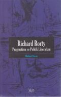 Richard Rorty Pragmatizm Vepolitik Liberalizm                                                                                                                                                                                                                  