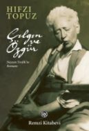 Çılgın Ve Özgür                                                                                                                                                                                                                                                