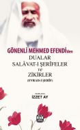 Gönenli Mehmet Efendiden Dualar                                                                                                                                                                                                                                