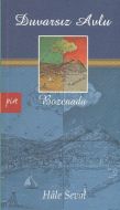Duvarsız Avlu - Bozcaada                                                                                                                                                                                                                                       