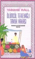 Ölümcül Tereyağlı Tavuk Vakası                                                                                                                                                                                                                                 