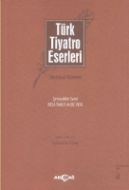 Türk Tiyatro Eserleri Tanzimat Dönemi 5                                                                                                                                                                                                                        