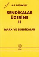 Sendikalar Üzerine 2                                                                                                                                                                                                                                           
