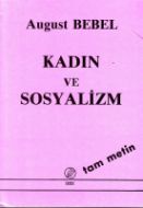Kadın Ve Sosyalizm                                                                                                                                                                                                                                             
