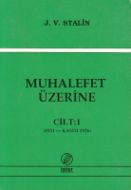 Muhalefet Üzerine 1                                                                                                                                                                                                                                            