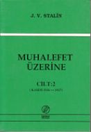 Muhalefet Üzerine 2                                                                                                                                                                                                                                            