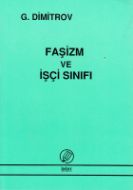 Faşizm Ve İşçi Sınıfı                                                                                                                                                                                                                                          