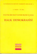 Politik Bir Örgütleme Biçimi Olarak Halk Demokrasi                                                                                                                                                                                                             
