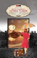 Ütopya Üçlemesi 2: Güneş Ülkesi ( Timeless)                                                                                                                                                                                                                    