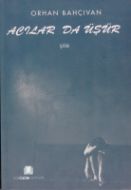 Acılar Da Üşür                                                                                                                                                                                                                                                 