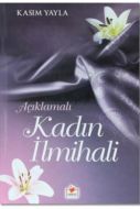 Kadın İlmihali ( Ciltli )                                                                                                                                                                                                                                      