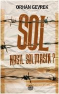 Sol Nasıl Solmasın                                                                                                                                                                                                                                             