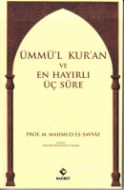 Ümmül Kuran Ve En Hayırlı Üç Sure                                                                                                                                                                                                                              