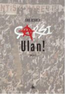 Çarşı Ulan!                                                                                                                                                                                                                                                    