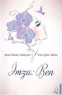 İmza Ben                                                                                                                                                                                                                                                       
