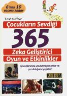 Çocukların Sevdiği 365 Zeka Geliştirici Oyun Ve Et                                                                                                                                                                                                             