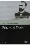 Psikiyatri Tarihi                                                                                                                                                                                                                                              
