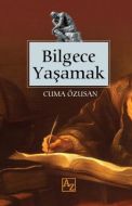 Bilgece Yaşamak                                                                                                                                                                                                                                                