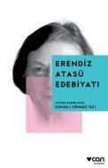 Erendiz Atasü Edebiyatı                                                                                                                                                                                                                                        