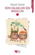Rüya Dalgıçları İçin Masallar 1                                                                                                                                                                                                                                