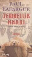 Tembellik Hakkı                                                                                                                                                                                                                                                