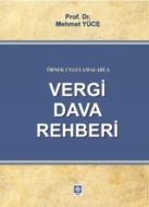 Örnek Uygulamalarla Vergi Dava Rehberi                                                                                                                                                                                                                         