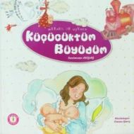 Küçüktüm Büyüdüm                                                                                                                                                                                                                                               