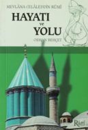 Mevlana Celaleddin Rumi Hayatı Ve Yolu ( Cep Boy)                                                                                                                                                                                                              