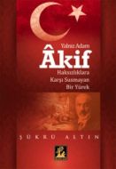 Yalnız Adam Akif                                                                                                                                                                                                                                               