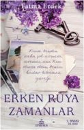 Erken Rüya Zamanlar                                                                                                                                                                                                                                            