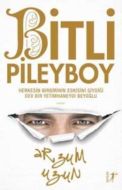 Bitli Pileyboy                                                                                                                                                                                                                                                 