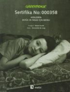 Sertifika No: 000358: Nükleerin Doğa Ve İnsan İçin                                                                                                                                                                                                             