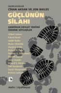 Güçlünün Silahı: Amerikan Devlet Terörü Üzerine Sö                                                                                                                                                                                                             