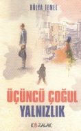 Üçüncü Çoğul Yalnızlık                                                                                                                                                                                                                                         