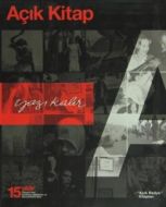 Açık Kitap: Yazı Kalır ( Açık Radyo Kitapları 3 )                                                                                                                                                                                                              