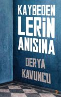 Kaybedenlerin Anısına                                                                                                                                                                                                                                          