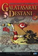 Galatasaray Destanı                                                                                                                                                                                                                                            