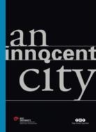 An Innocent City                                                                                                                                                                                                                                               