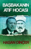 Başbakanın Atıf Hocası                                                                                                                                                                                                                                         