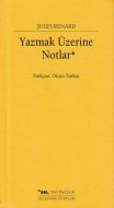 Yazmak Üzerine Notlar                                                                                                                                                                                                                                          
