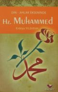 Din-Ahlak Ekseninde Hz.Muhammed                                                                                                                                                                                                                                