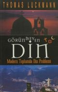 Görünmeyen Din                                                                                                                                                                                                                                                 